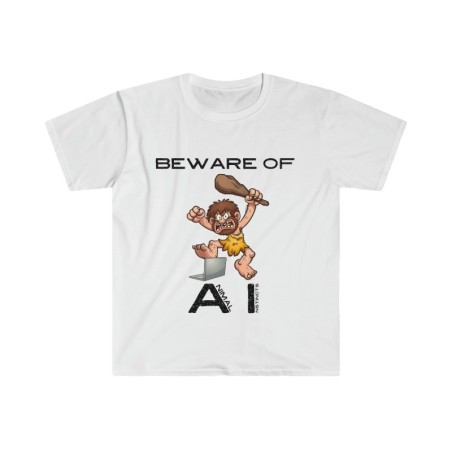 Beware of AI T-Shirt